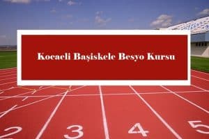 2023 Kocaeli Başiskele Besyo Kursu – Başiskele Besyo Hazırlık Kursu