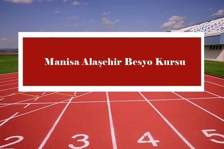 Manisa Alaşehir Besyo Kursu