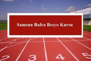 Samsun Bafra Besyo Kursu – Bafra Besyo Hazırlık Kursu – Besyo Kursu