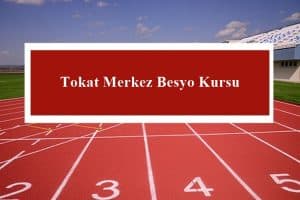 2023 Tokat Merkez Besyo Kursu – Merkez Besyo Hazırlık Kursu