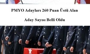 PMYO Adayları 260 Puan Üstü Alan Aday Sayısı Belli Oldu. PMYO Taban Puan Kaç Olur?