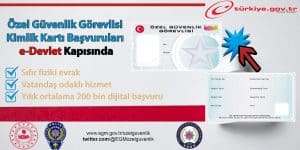 e-Devlet Kapısından Özel Güvenlik Kimlik Başvuruları Nasıl Yapılır?