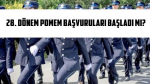 28. Dönem POMEM Başvuruları Başladı Mı? POMEM 28. Dönem Başvuruları Ne Zaman?