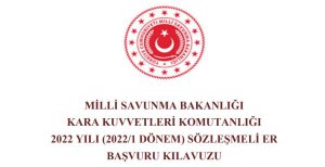2022 -1 Kara Kuvvetleri Komutanlığı Sözleşmeli Er Alım İlanı – Başvuru Şartları