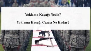 Yoklama Kaçağı Nedir? Yoklama Kaçağı Cezası Ne Kadar?