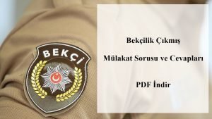 2023 Bekçilik Çıkmış Mülakat Sorusu ve Cevapları PDF İndir – Ücretsiz