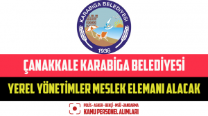 Çanakkale Karabiga Belediyesi Yerel Yönetimler Meslek Elemanı Alacak
