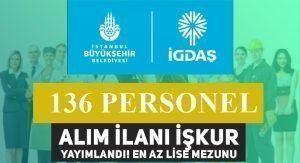 İĞDAŞ İstanbul Gaz Dağıtım 136 Personel Alımı İş Başvuru Sayfası