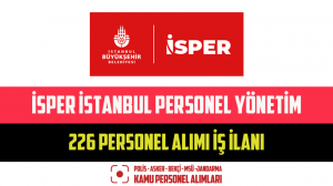 İSPER İstanbul Personel Yönetim 226 Personel Alımı İş İlanı – Başvuru Formu