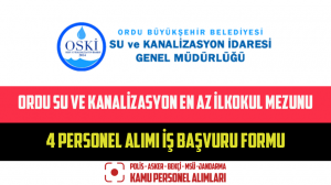 Ordu Su ve Kanalizasyon En Az İlkokul Mezunu 4 Personel Alımı İş Başvuru Formu
