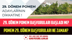29. Dönem POMEM Başvuruları Başladı Mı? POMEM 29. Dönem Başvuruları Ne Zaman?