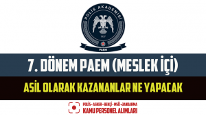 7. Dönem PAEM (Meslek İçi) Asil Olarak Kazananlar Ne Yapacak