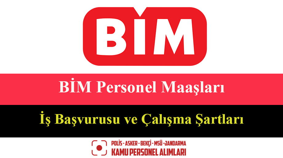 BİM Personel Maaşları 2022 Kasım İş Başvurusu ve Çalışma Şartları