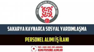 Sakarya Kaynarca Sosyal Yardımlaşma Personel Alımı İş İlanı
