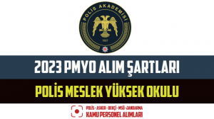 2024 PMYO Alım Şartları ( PMYO Kılavuzu) Polis Meslek Yüksek Okulu