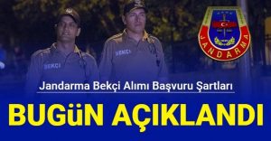 Jandarma Bekçi Alımı Başvuru Şartları Bugün Açıklandı