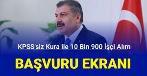 Sağlık Bakanlığı 10 Bin İşçi Alacağını Duyurdu! Başvuru Kılavuzu…