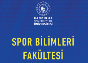 2023 Balıkesir Bandırma 17 Eylül Üniversitesi Besyo Spor Bilimleri Yetenek Sınavı Kılavuzu