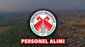 Döşemaltı Belediyesi En Az İlkokul Mezunu 50 Şoför ve İşçi Alımı